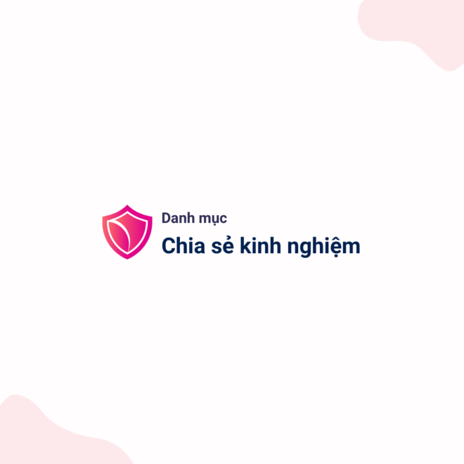 Chia sẻ kinh nghiệm